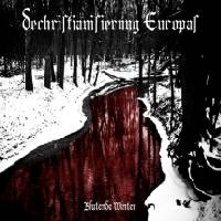 Dechristianisierung Europas : Blutende Winter